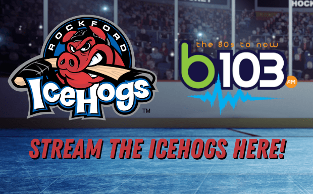 Icehogs Schedule 2022 Stream The Icehogs Here | B103