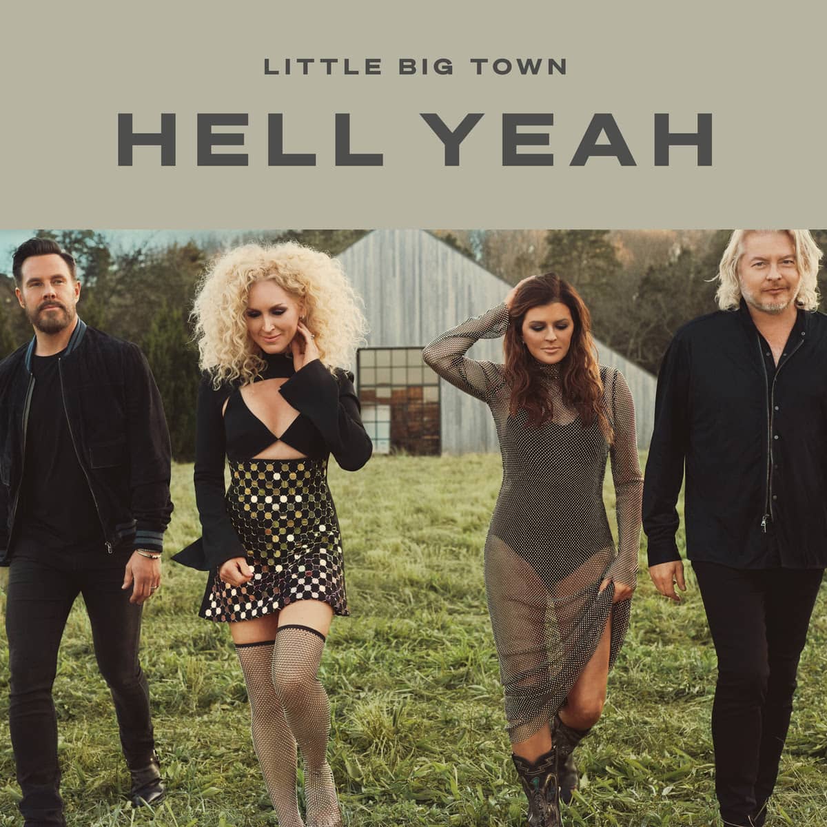 Little Big Town's new song Hell Yeah