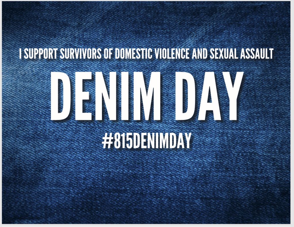 Wear Your Jeans For #815 Denim Day – Domestic Violence Awareness | Real ...