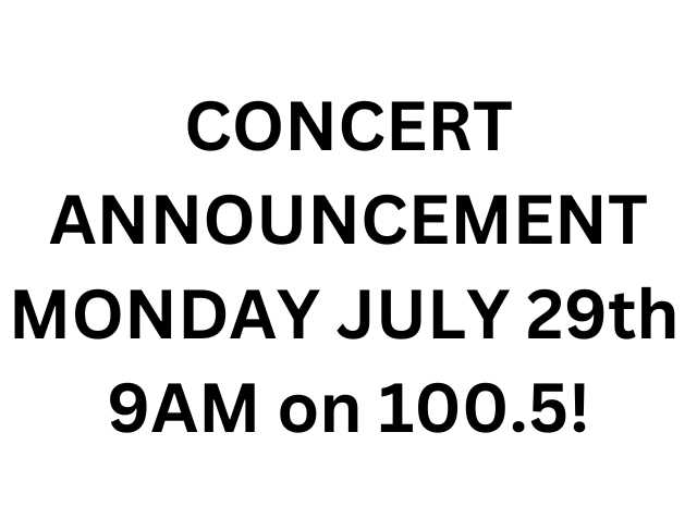 concert-announcement-monday-july-29th-9am