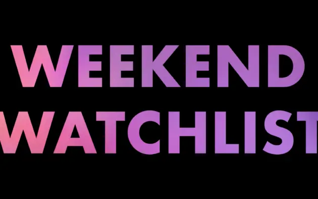 e_weekendwatchlist_011924718366