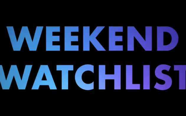 e_weekendwatchlist_01262475255