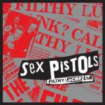 Sex Pistols celebrate 30th anniversary of reunion with 'Filthy